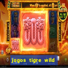 jogos tigre wild fortune tiger